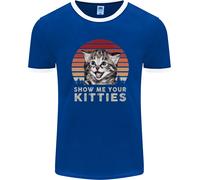 Show Me Tuo Kitties Divertente Gatto Uomo Ringer Fotl