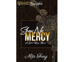 Show No Mercy Special Edition: Bennett Crime World Series