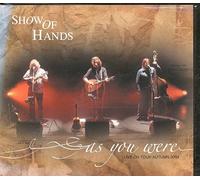 Show Of Hands - As You Were (2 CD)