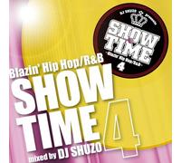 Show Time 4-Blazin'hip Hop/R&D