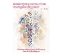Showa Spring Hours: An Ink Tracing Coloring Book: A Reverse Coloring Book of Old Japan, Seen from the Engawa