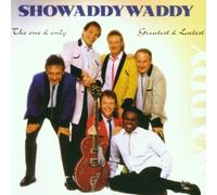Showaddywaddy - Greatest & Latest