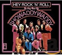 Showaddywaddy - Hey Rock N' Roll: Very Best Of Showaddywaddy