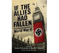 Showalter D E If the Allies Had Fallen (Tascabile)