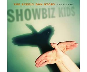Showbiz Kids: The Steely Dan Story 1972-80 by Steely Dan Original recording remastered edition (2000) Audio CD