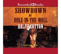 Showdown a Hole-In-the -Wall (La serie Ranger)