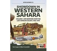 Tom Cooper Albert Grandolini Showdown in Western Sahara Volume 1 (Tascabile)