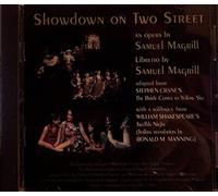Showdown on Two Street an Opera By Samel Magrill (UK Import)