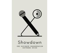 Showdown: The Ultimate Presentation Software Guide