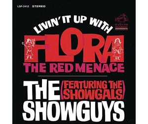 Showguys - Livin It Up With Flora, The Red Menace