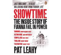Showtime: The Inside Story of Fianna Fáil in Power