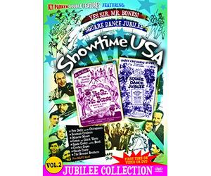 Showtime USA: Volume 2: Yes Sir, Mr. Bones! / Square Dance Jubilee