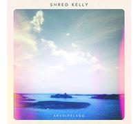 Shred Kelly - Archipelago