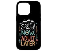 Shred Now, disegno di montagna per adulti, per snowboard e snowboard Custodia per iPhone 14 Pro Max