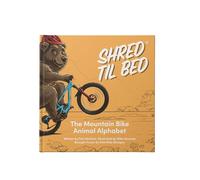 Shred Til Bed - The Mountain Bike Animal Alphabet by SHOTGUN - 52 pagine di MTB Stoke in un libro con copertina rigida di alta qualità