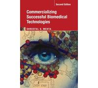 Shreefal S. Meh Commercializing Successful Biomedical Technol (Copertina rigida)