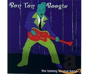 SHREVE, TOMMY -BAND- - BON TON BOOGIE