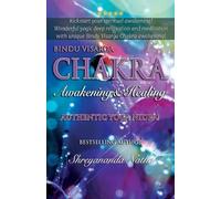 Shreyananda Natha Bindu Visarga Chakra Awakening & Healing (Tascabile)
