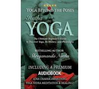 Shreyananda Natha Yoga Beyond the Poses - Hatha Yoga (Tascabile)