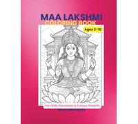 Shri Lakshmi Mata Coloring Book - Volume 2: Goddess of Wealth, Abundance & Prosperity | Devotional Hindu Coloring Book for Kids Ages 3-10