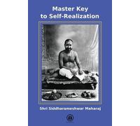 Shri Siddharameshwar Master Key to Self-Realization - International (Tascabile)