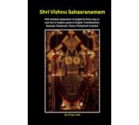 Shri Vishnu Sahasranamam: With detailed explanation in English & Hindi, easy to read text in English, guide to English Transliteration, Nyaasah, Dhyaanam, Stotra, Phalashruti included.
