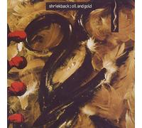 Shriekback - Oil And Gold