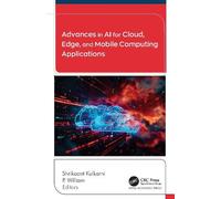 Shrikaant Kulka Advances in AI for Cloud, Edge, and Mobile Co (Copertina rigida)