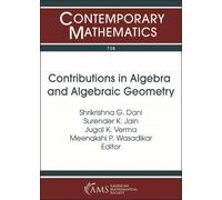 Shrikrishna G. Dani Contributions in Algebra and Algebraic Geometry (Tascabile)
