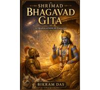 Shrimad Bhagavad Gita: A Translation in English