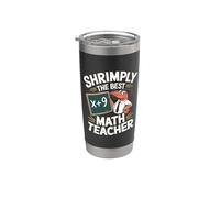 Shrimply Il miglior insegnante di matematica - Matematica Algebra divertente Bicchiere termico in acciaio inox doppia parete