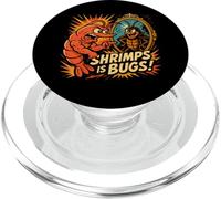 Shrimps is Bugs Funny Meme Citazioni Gamberetti Uomini Donne Scherzi PopSockets PopGrip per MagSafe