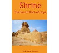 Shrine: The Fourth Book of Hope