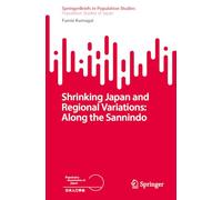 Shrinking Japan and Regional Variations: Along the Sannindo
