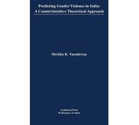 Shritha K. Vasudevan Predicting Gender Violence in India (Copertina rigida)
