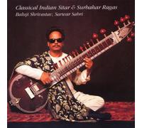 Shrivastav,Baluji - Classical Indian Sitar&Surbaha