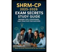 SHRM-CP 2025-2026 Exam Secrets Study Guide: Insider Tips, Strategies, and Practice for Success