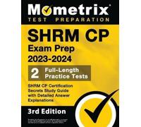 SHRM CP Exam Prep 2023-2024 - 2 Full-Length Practice Tests, SHRM CP (Tascabile)
