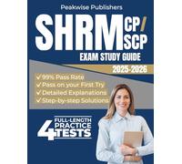 SHRM CP Exam Study Guide 2025/2026: Your Ultimate Test Prep to Mastering the Core Concept, Passing The Exam with Realistic Practice Questions and In-Depth Strategies