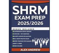 SHRM Exam Prep 2025/2026: Comprehensive Exam Guide Full-Length Practice Tests, Detailed Answers, HR Certification Success, and Expert Strategies