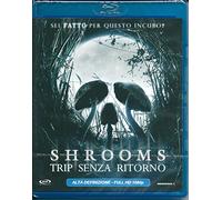 Shrooms - Trip Senza Ritorno