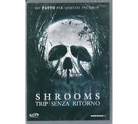 Shrooms - Trip Senza Ritorno
