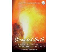 Reena Kumarasingham Shrouded Truth (Tascabile) Radiant Light