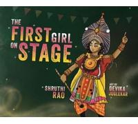 Shruthi Rao The First Girl on Stage (Copertina rigida)