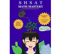 SHSAT Math Mastery: Complete Practice Book