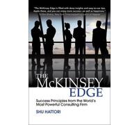 Shu Hattori The McKinsey Edge: Success Principles from the Wo (Copertina rigida)