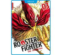Shu Sakuratani Anemone Bauer Rooster Fighter 03 (Tascabile)