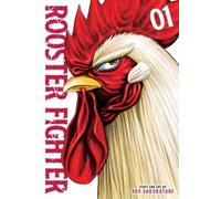Shu Sakuratani Rooster Fighter, Vol. 1 (Tascabile) Rooster Fighter