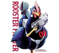 Shu Sakuratani Rooster Fighter, Vol. 9 (Tascabile) Rooster Fighter