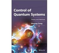 Shuang Cong Control of Quantum Systems (Copertina rigida)